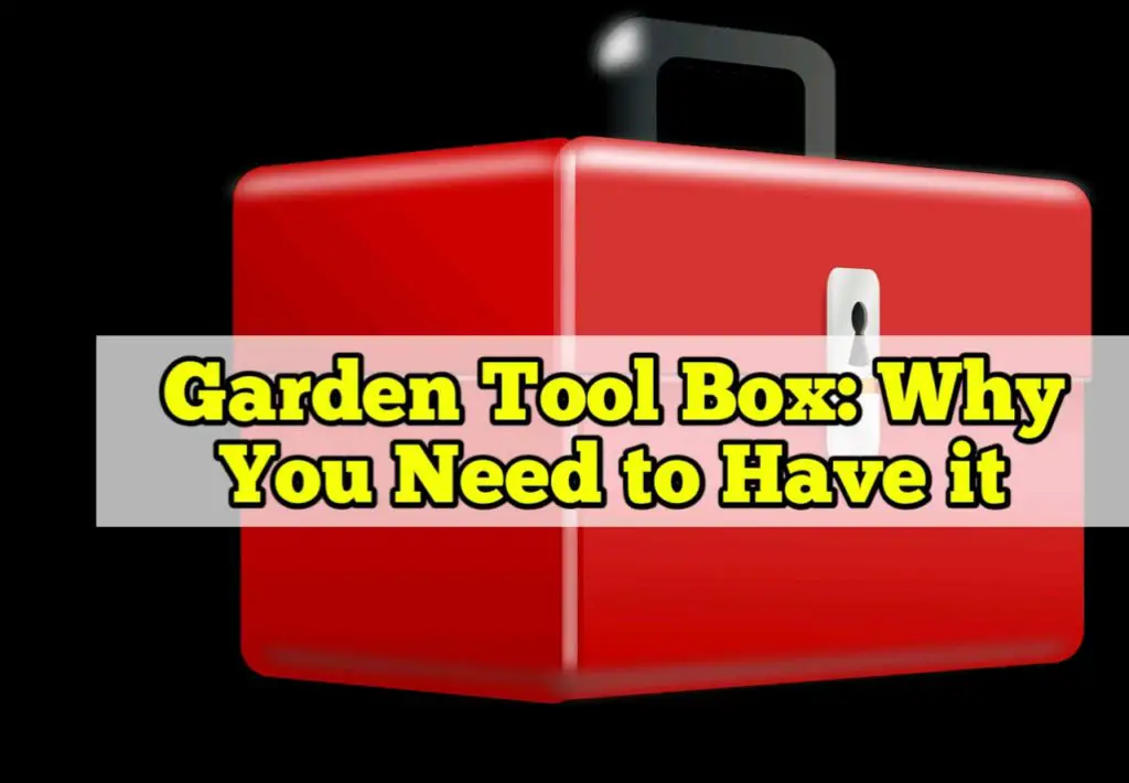 Garden Tool Box